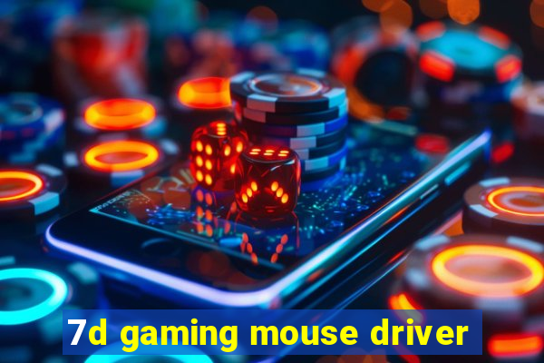 7d gaming mouse driver